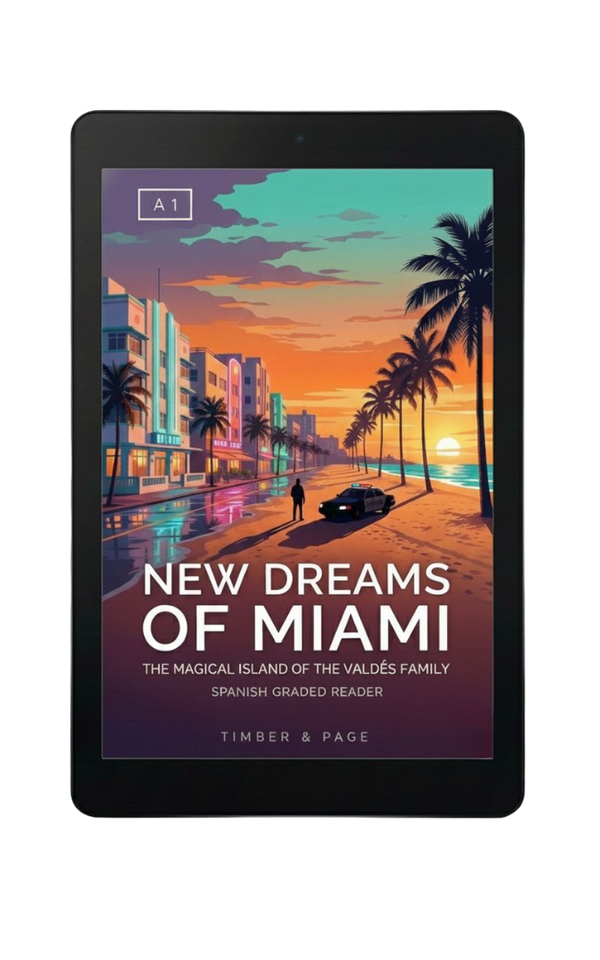 New Dreams of Miami: The Magical Island of the Valdés Family - A1 Graded Reader
